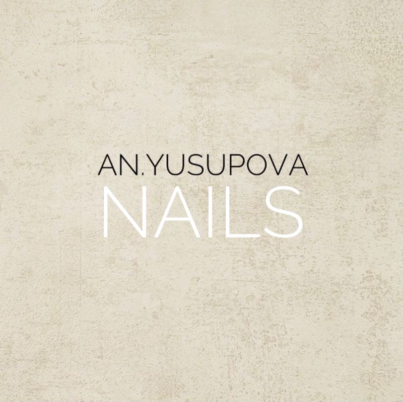 AN.YUSUPOVA NAILS