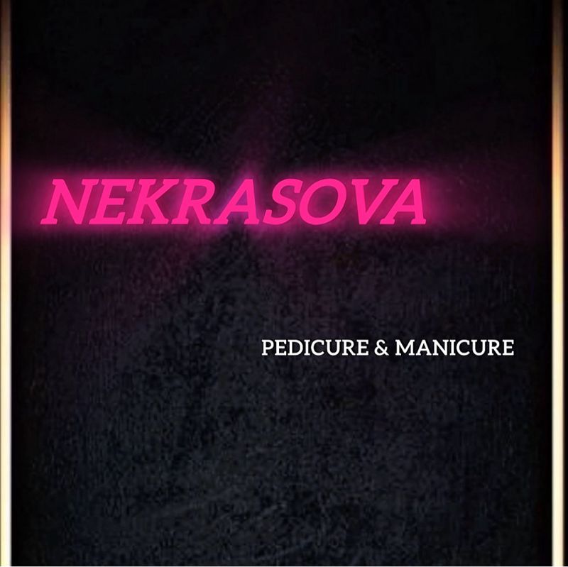 NEKRASOVA manicure &amp;amp; pedicure