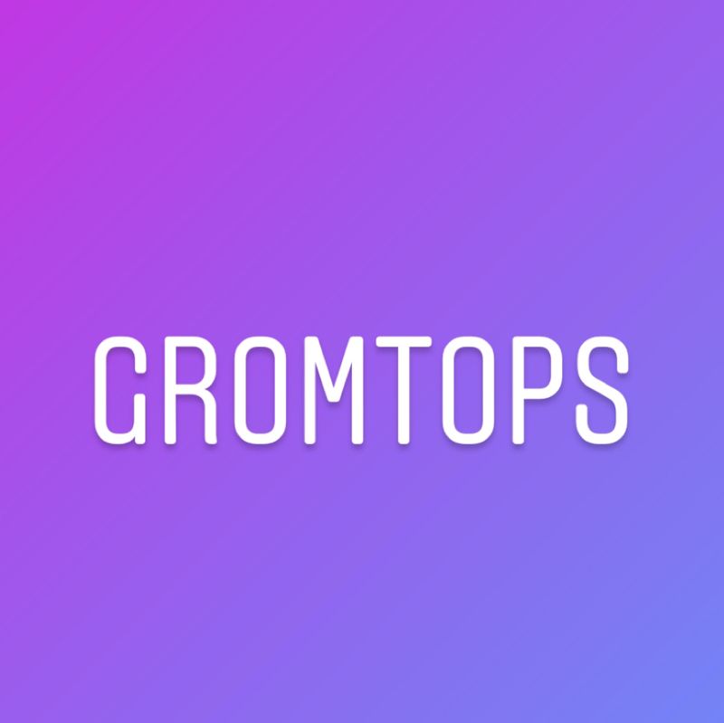 GROMTOPS
