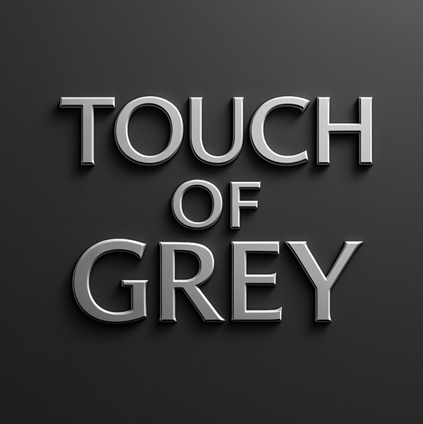 Touch of Grey