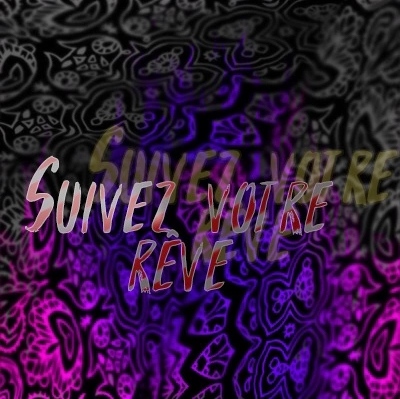 TATTOO &amp;quot;Suivez votre rêve&amp;quot;-&amp;quot;Следуй своей мечте&amp;quot;