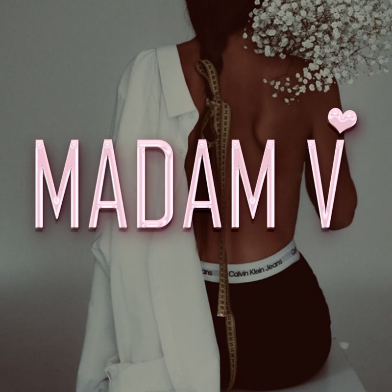 MADAM V