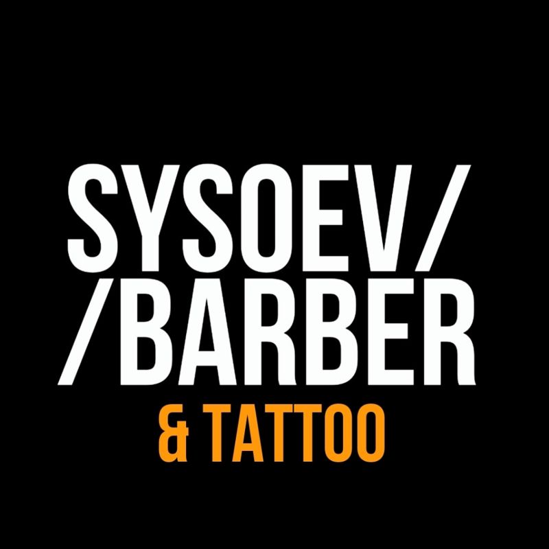 Sysoev / Barber &amp; Tattoo