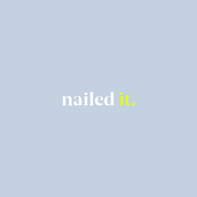 Nailed It